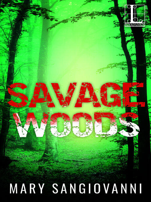 Title details for Savage Woods by Mary SanGiovanni - Wait list